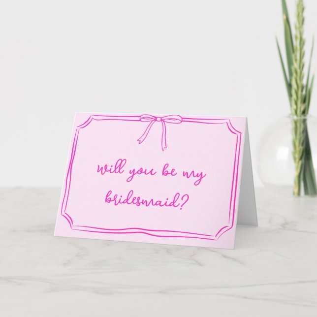 Handwritten Coquette Bow Pink Bridesmaid Proposal Card (Front)