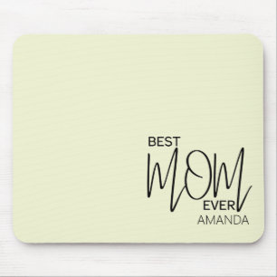 Handwritten Script Minimalist Best Mum Ever Mouse Pad