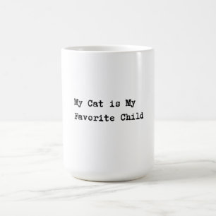 Handwritten-Style Text "My Cat is My Favorite Chil Coffee Mug