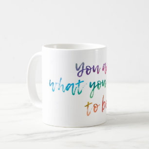 Handwritten Watercolor positive quote Coffee Mug