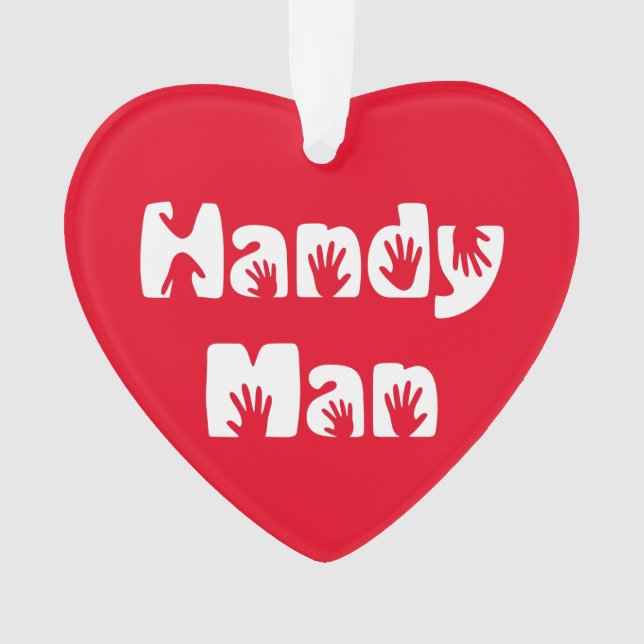 Handy Man   T-Shirt Ornament (Front)