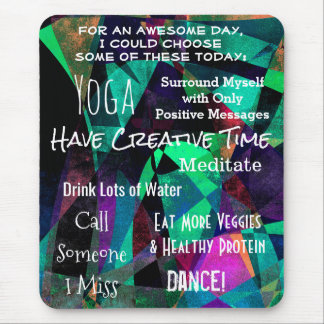 Handy Self-Motivation Reminders for an Awesome Day Mouse Pad