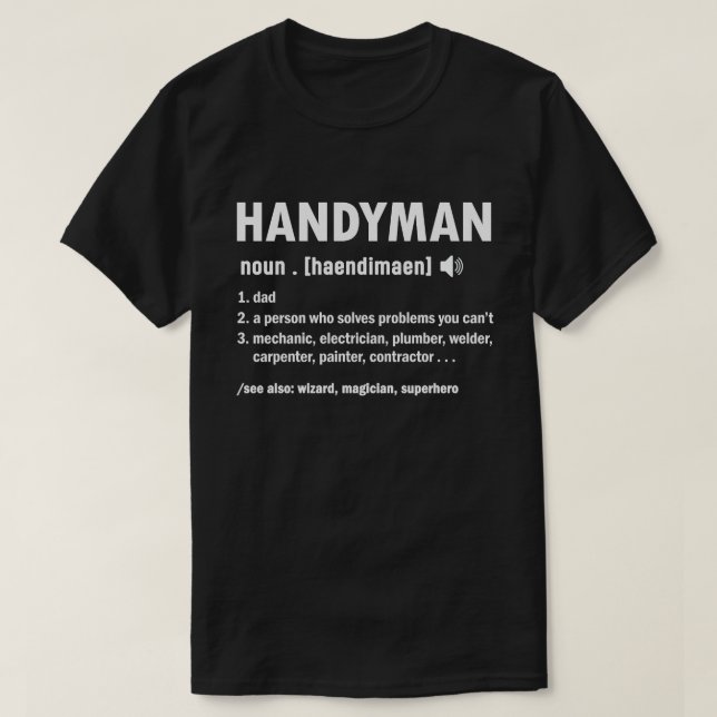 Handyman Definition Dad Handyman Father's Day  T-Shirt (Design Front)