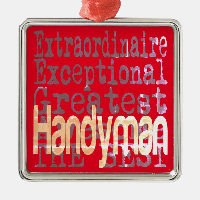 Handyman Extraordinaire Metal Ornament (Front)