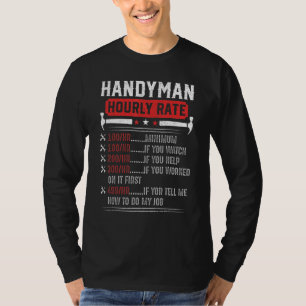 Handyman Hourly Rate Cool Handyman Woodworker T-Shirt