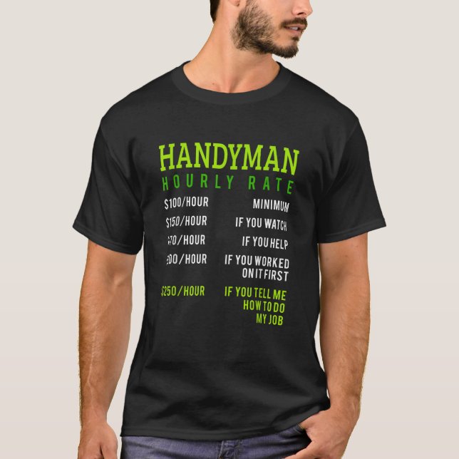 Handyman Hourly Rate Price Chart Design For Daddy  T-Shirt (Front)