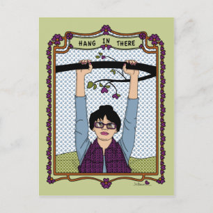 Hang In There_A_ Postcard