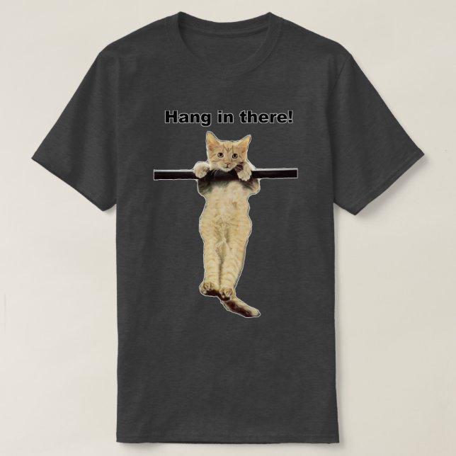 hang in there baby cute kitty cat kitten on branch T-Shirt (Design Front)