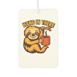 Hang in there baby sloth Classic T-Shirt Car Air Freshener