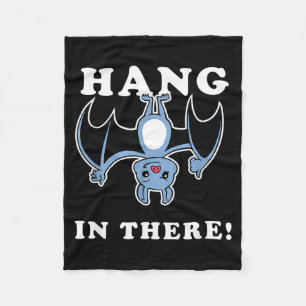 Hang In There Bat - Funny Bat Halloween Pun Fleece Blanket