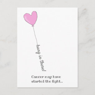 Hang in there! - Beat Cancer - Cute Pink Balloon Postcard