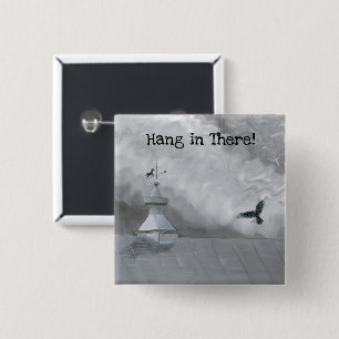 Hang in There - Crow and Weather Vane 15 Cm Square Badge