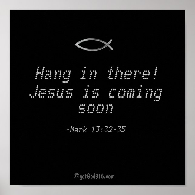 Hang in there gotGod316.com Poster (Front)