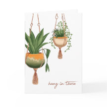 Hang In There Greeting Card