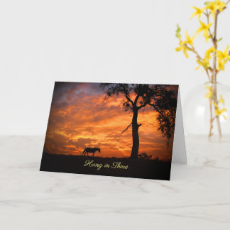 Hang in There Horse and Sunrise Encouragement  Card