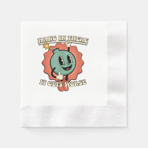 Hang In There It Gets Worse Funny Cartoon Bomb Napkin