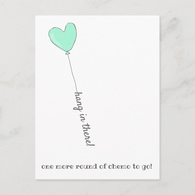 Hang in there! - Last Chemo - Cute Teal Balloon Postcard (Front)
