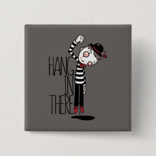 Hang In There Mime 15 Cm Square Badge