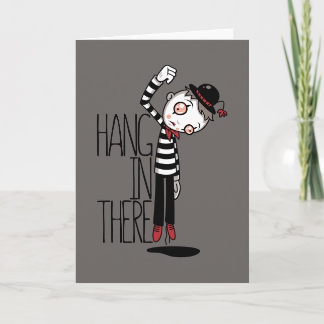Hang In There Mime Card (Front)