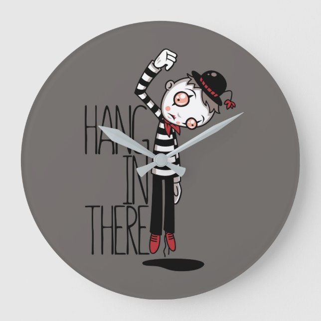 Hang In There Mime Large Clock (Front)