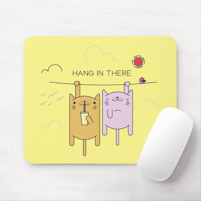 Hang In There Mouse Pad (With Mouse)