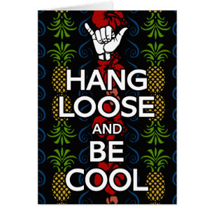 Hang Loose
