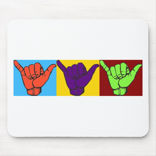 Hang loose ASL design Mouse Pad (Front)