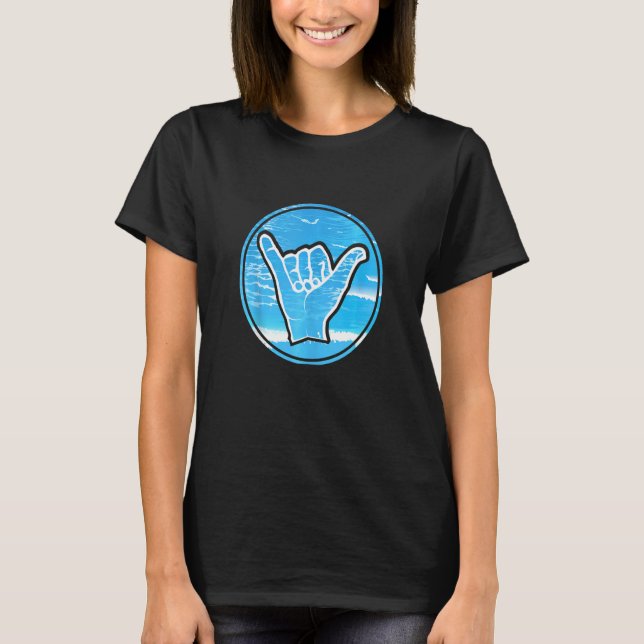 Hang Loose Hand Shaka Aloha Surf With Ocean Backgr T-Shirt (Front)