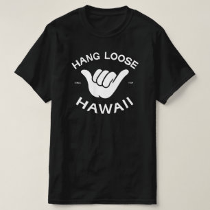"Hang Loose" Hawaii - Shaka T-Shirt
