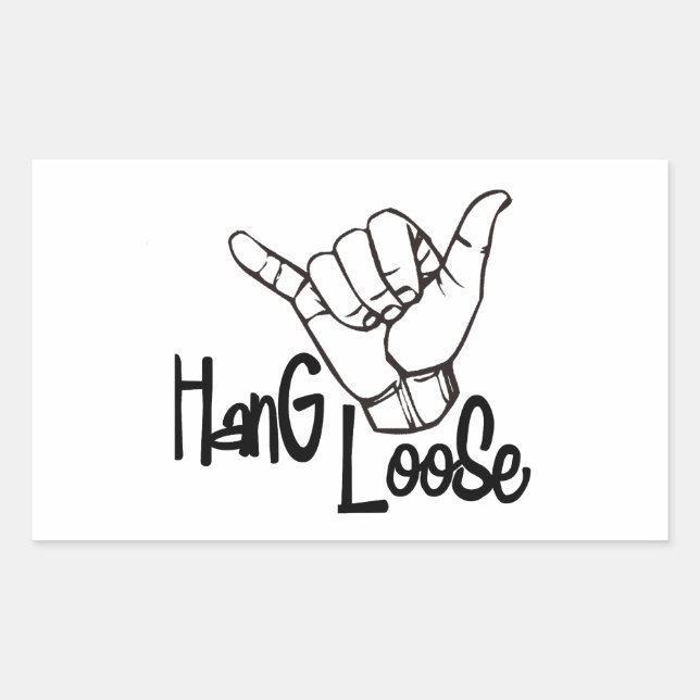 Hang Loose Rectangular Sticker (Front)
