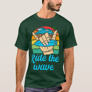 Hang Loose Ride The Wave Surfboard Surfing S Cool T-Shirt