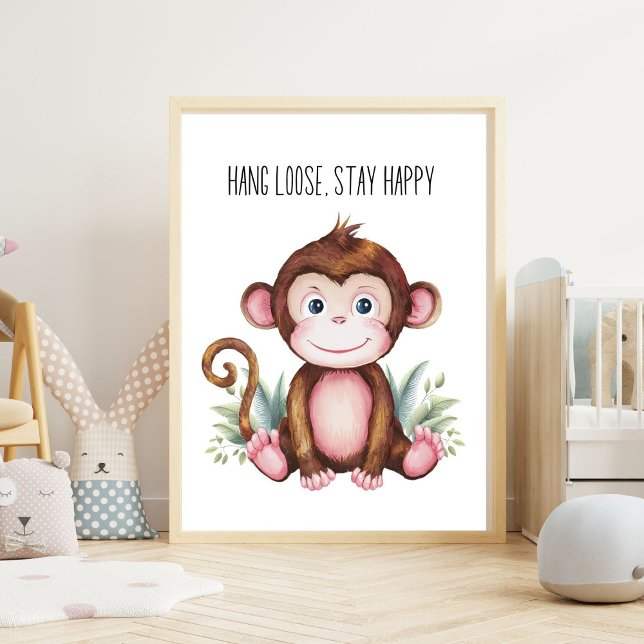 Hang Loose, Stay Happy - Baby Monkey Nursery Wall  Poster (Creator Uploaded)