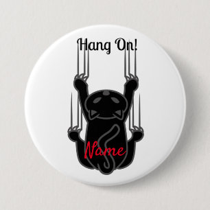 Hang On Black Cat Thunder_Cove 7.5 Cm Round Badge