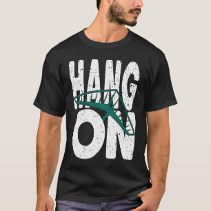 Hang On Hang Gliding Skydiving Wings Suit Pilot T-Shirt