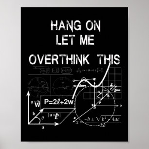 hang on let me overthink this back to School Math Poster