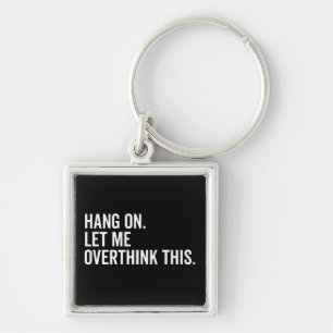Hang on. Let me overthink this. Key Ring