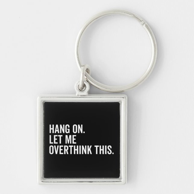 Hang on. Let me overthink this. Key Ring (Front)