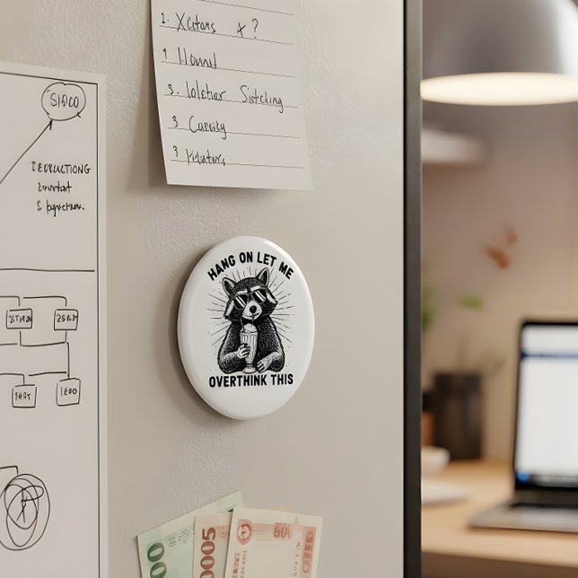 Hang On Let Me Overthink This Magnet (Creator Uploaded)