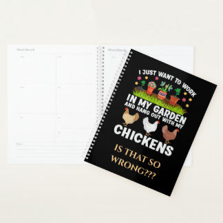 Hang Out With My Chickens in My Garden Notebook Planner