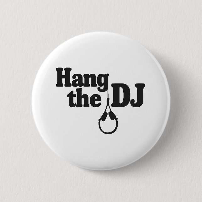 hang the dj 6 cm round badge (Front)