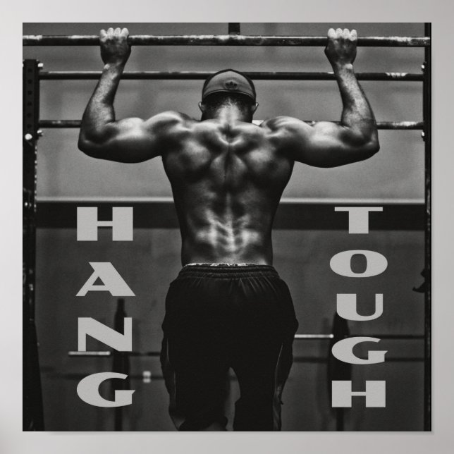 Hang Tough Muscle Man Workout Gym Poster (Front)