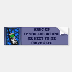 Hang Up_ Bumper Sticker