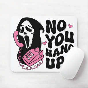 "Hang Up" Ghostface Horror Fan Gift Mouse Pad