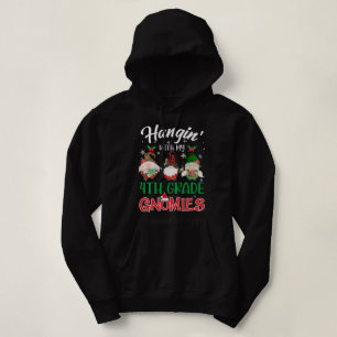 Hangin With My 4th Grade Gnomies Christmas Teacher Hoodie