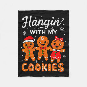 Hangin With My Cookies Gingerbread Christmas Teach Fleece Blanket