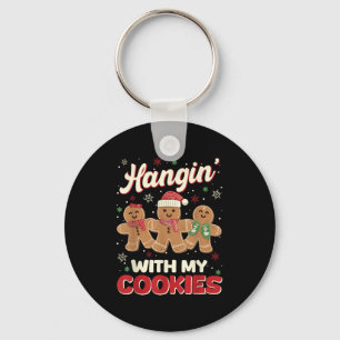 Hangin With My Cookies Gingerbread Man Xmas Teache Key Ring