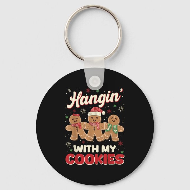 Hangin With My Cookies Gingerbread Man Xmas Teache Key Ring (Front)