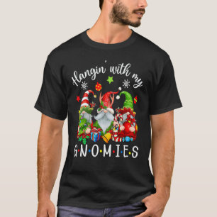 Hangin' With My Gnomies Gnomes Merry Christmas 3 T-Shirt