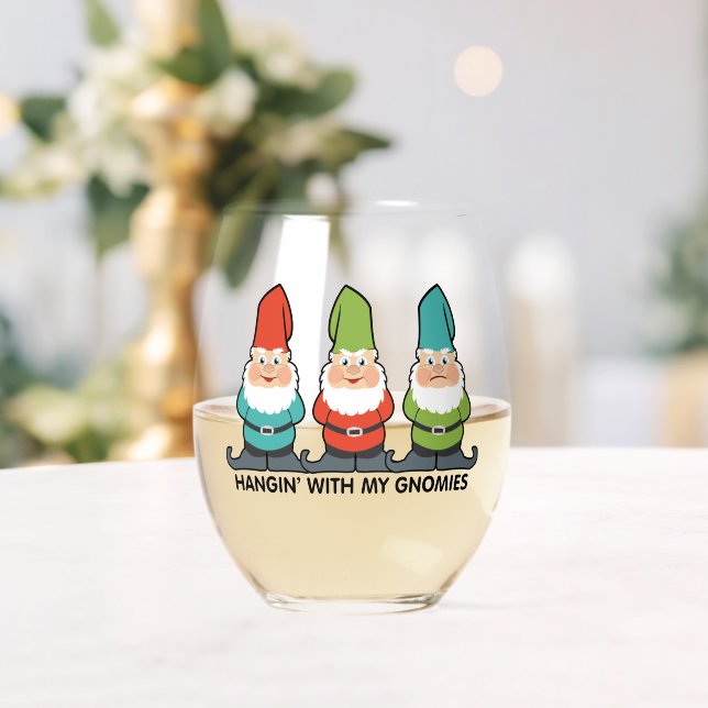 Hangin' With My Gnomies Stemless Wine Glass (Insitu (Wedding))