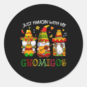 Hangin With My Gnomigos 3 Mexican Gnomes Cinco De  Classic Round Sticker